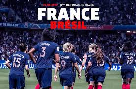Coupe du monde 2019 : Match France Bresil De Coupe Du Monde De Foot Feminin Le 23 Juin
