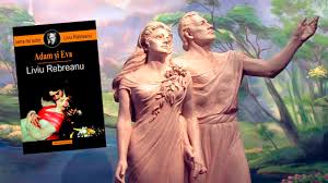 Ei au locuit in gradina edenului, un loc desavarsit fara spini si buruieni, unde vegetatia potrivit traditiei iudaice, adam si eva au avut cincizeci si sase de copii. Recenzie Adam È™i Eva De Liviu Rebreanu