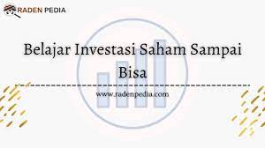 Belajar Investasi Saham In 2021 Investasi Satuan