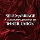 Self Marriage: A Ceremonial Journey of Inner Union event image