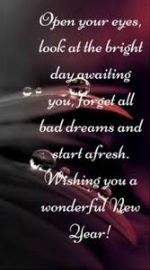 New Year Wishes Messages 2018 For Friends Wife Husband Boss New Year S Day A Fresh Start Quotes About New Year Happy New Year Greetings Happy New Year Quotes