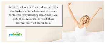 Refresh Mattress Provide Good Support To Maintain The Body In Accurate Position And Relieve Pressure Points A Healthy Mattress Refresh Mattress Pressure Points