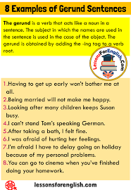 Updated on september 19, 2020. 8 Examples Of Gerund Sentences Definition And Examples The Gerund Is A Verb That Acts Like A Noun In A Sentence The Subject In W Sentences Words To Use Nouns