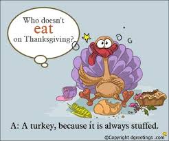 Our thanksgiving jokes for kids, funny thanksgiving quotes. Thanksgiving Jokes Free Funny Thanksgiving Jokes Lines Dgreetings