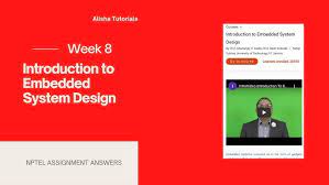 Introduction To Embedded System Design Nptel Week 8 Assignment Answers Solutions Nptel2021 Youtube