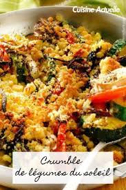 Crumble De Legumes Du Soleil Recettes Recette En 2020 Recette Recette A Base De Tomates Cuisine
