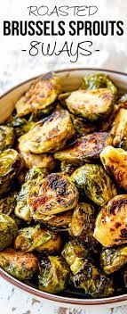 These Roasted Brussels Sprouts Are Crispy Beautifully Caramelized Extremely Versatile Shockingly Brussel Sprout Recipes Roasted Sprout Recipes Veggie Dishes