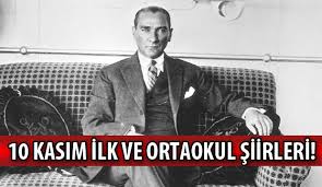 Etmediysen de bundan sonra edeceksin muhtemelen. 10 Kasim Siirleri 2020 Ataturk U Anma Gunu 10 Kasim Ilk Ve Ortaokul Uzun Kisa Siirler Guncel Haberleri