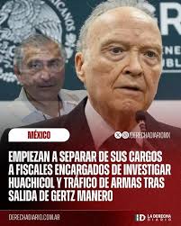 La salida de Gertz Manero ocurre tras revelarse una red criminal vinculada  a Morena, con tráfico de drogas, armas y combustible. En llamadas  intervenidas, presuntos líderes criminales, como Jacobo Reyes León,  mencionan