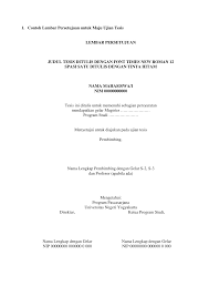 Dec 25, 2013 · format lembar persetujuan dan pengesahan. Http Pps Uny Ac Id Sites Pps Uny Ac Id Files Contoh 20format 20lembar 20persetujuan 20tesis 20disertasi Pdf