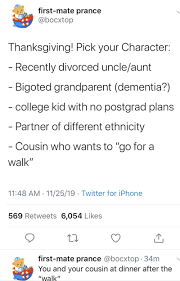 14 funny thanksgiving tweets people shared. Thanksgiving Tweets Perfect For Those With Annoying Relatives Memebase Funny Memes