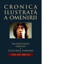 Leucemia limfocitara cronica este un tip de cancer care debuteaza la nivelul celulelor albe din tesuturile maduvei osoase. Cronica Ilustrata A Omenirii Vol 1 Inceputurile Omului Si Culturile Timpurii 7 Mil Ani 1000 I Hr