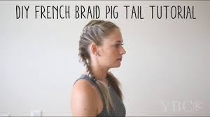 This first braid is just for practice, and it's easier to see if it's right in front of your eyes. French Braid Pigtail Tutorial Youtube