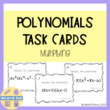 Multiplying Polynomial Task Cards In 2020 Polynomials Multiplying Polynomials Task Cards