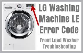Be on the lookout for common lg tv issues so you know how to solve them. Lg Washing Machine Le Error Code Front Load Washer Troubleshooting