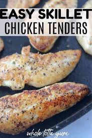 How To Pan Fry Chicken Tenders No Breading Recipe Chicken Tenderloin Recipes Chicken Tender Recipes Easy Easy Chicken Tenderloin Recipes
