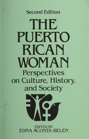 Amazon.com: The Puerto Rican Woman: Perspectives on Culture, History and Society: 9780275921347: Acosta-Belen, Edna: 圖書