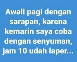 Pagi Dengan Sarapan Ungkapan Lucu Kutipan Lucu Kutipan Humor