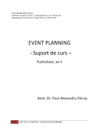 Evenimente, evenimente, evenimente … documents. Suport De Curs Event Planning