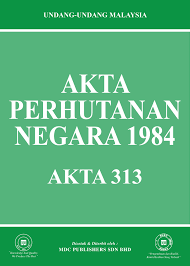 Maybe you would like to learn more about one of these? Laws Of Malaysia Akta Perhutanan Negara 1984