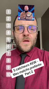 5 catcheurs #AEW, mes matchs préférés part 2 #catch #ranking #foryou  #foryoupage #pourtoi