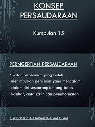 Bisnis dalam perspektif islam (telaah konsep, prinsip dan landasan normatif). Konsep Persaudaraan