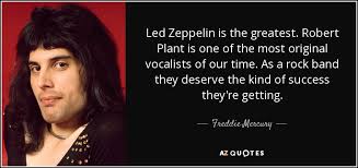 6.as it was, then again it will be; Quotes Of Great Bands Artists Who Liked Disliked Led Zeppelin Led Zeppelin Master Forum Led Zeppelin Official Forum