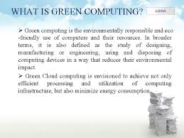 Here are just some of the environmental benefits to cloud. Green Cloud By Sphoorthy What Is Cloud Computing