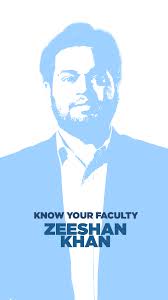 Meet Dr. Zeeshan Khan, Assistant Professor