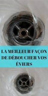 La Meilleur Facon De Deboucher Vos Eviers Deboucher Evier Comment Deboucher Un Evier Deboucher Evier Naturellement