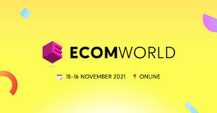 Check spelling or type a new query. Ecom World 2021 1 Online Ecommerce Event
