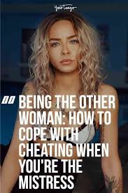 9 Ways To Cope When You Realize You Re The Other Woman Other Woman Quotes Mistress Quotes Dating A Married Man