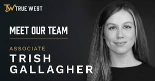 Meet Trish Gallagher, an Associate at True West with a background in…