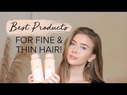 Dry shampoo is also a great styling product for fine hair—it gives volume and texture, says hall. Best Products For Fine Thin Hair 2019 Youtube