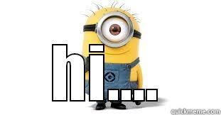Image result for hi meme