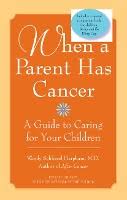 But it can tell you if you have a higher risk than most people. When A Parent Has Cancer A Guide To Caring For Your Children With Companion Book Becky And The Worry Cup Harpham Wendy S Dussmann Das Kulturkaufhaus