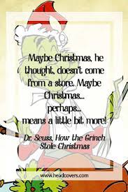 Inspirational Christmas Quotes The Grinch Christmas Quotes Christmas Quotes Inspirational Friendship Christmas Quotes