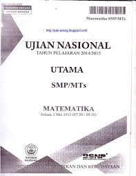 Berbagi Dan Belajar Naskah Soal Un Matematika Smp 2015 Paket 1