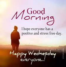 Some find wednesday as the longest day of the week, they feel like friday will never come. Good Morning Wednesday Quotes Messages Wishes Images