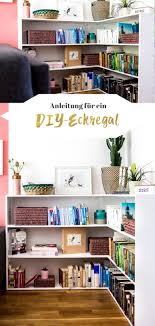 Diy Bauanleitung Fur Ein Eckregal Diy Eckregal Bucherregal Selber Bauen Eckregal