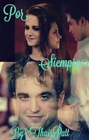 Por Siempre (Robert Pattinson y Tu)