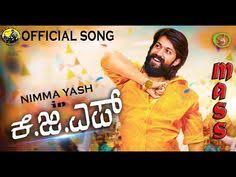 13 K G F Movie Video Song Rockingu Rockingu Rocking Star Yash Prashanth Neel A5 Kannada Youtube Bollywood Movie Songs Bollywood Music Songs