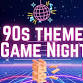90's Theme  Family Game  Night event in North Chesterfield, VA