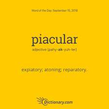 Word Of The Day Piacular Dictionary Com Weird Words Words Uncommon Words