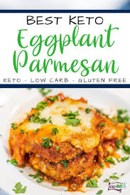 Easy Keto Eggplant Parmesan Recipe Low Carb Gluten Free Recipe In 2020 Eggplant Recipes Parmesan Keto Recipes Dinner Low Carb Eggplant Recipes