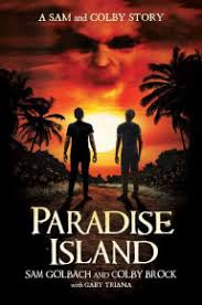 PDF [DOWNLOAD] Paradise Island: A Sam and Colby Story by Sam Golbach, Colby  Brock, Gaby Triana