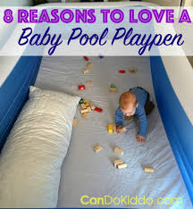 8 Reasons To Love A Baby Pool Playpen Cando Kiddo