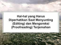 We did not find results for: Hal Hal Yang Harus Diperhatikan Saat Menyunting Editing Dan Mengoreksi Proofreading Terjemahan Desi Mandarini