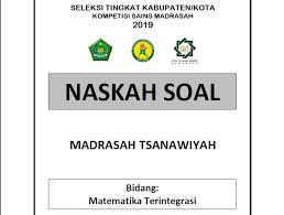 20210327 soal ulangan tentang indahnya kebersamaan shalat. Soal Ksm Matematima Terintegrasi Mts Tahun 2019 Tingkat Kabupaten Folder Ksn
