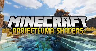 I tried almost all of the others. Projectluma Shaders 1 17 1 1 7 10 Download Shader Pack For Minecraft